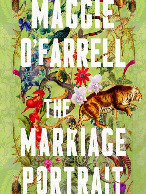 Title details for The Marriage Portrait by Maggie O'Farrell - Available